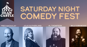Saturday Comedy Fest.... Live at Dean Castle