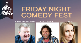 Friday Comedy Fest... Live at Dean Castle